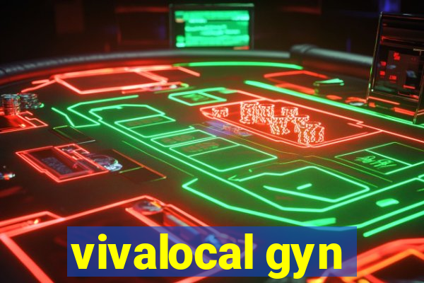 vivalocal gyn